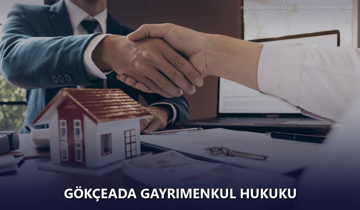 Gökçeada Gayrimenkul Hukuku