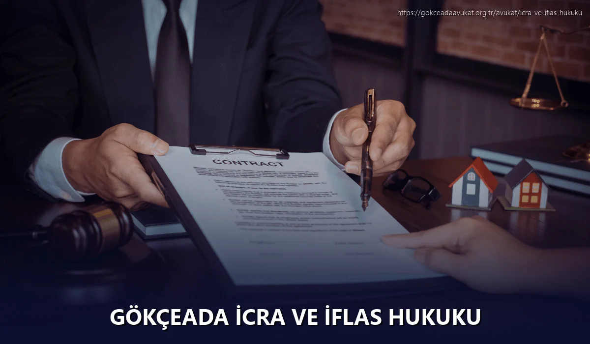 Gökçeada İcra ve İflas Hukuku