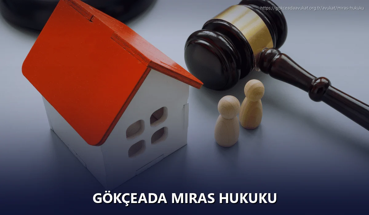 Gökçeada Miras Hukuku