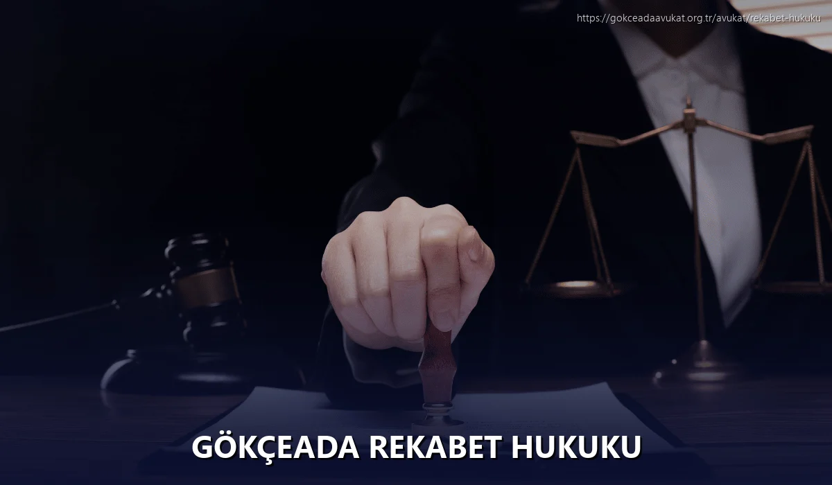 Gökçeada Rekabet Hukuku