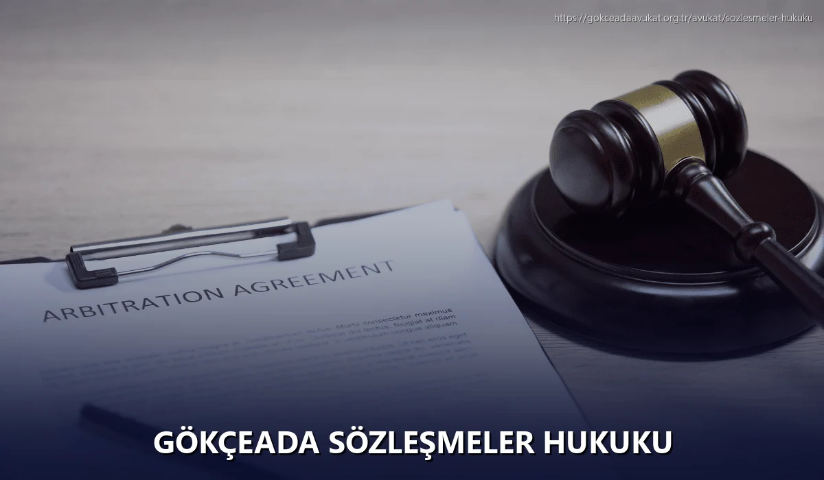 Gökçeada Sözleşmeler Hukuku